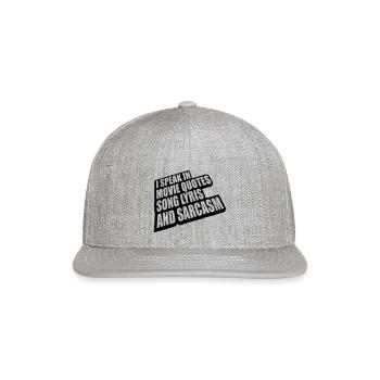 speak lyrics and sarcasm - Snapback Baseball Cap - heather gray - Front