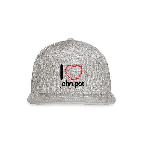 I Love John.pot - Snapback Baseball Cap