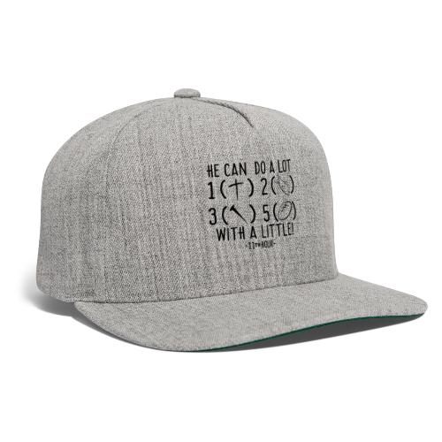 11th Hour - He Can Do A Lot With A Little For Kids - Snapback Baseball Cap