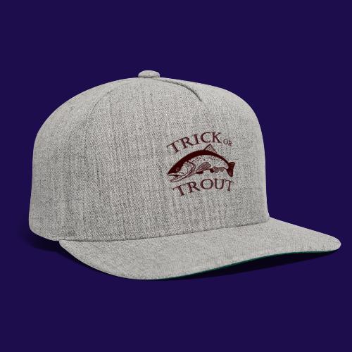 Trick or Trout - Snapback Baseball Cap