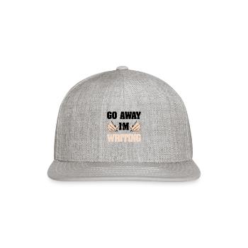 Go Away I'm Writing - Snapback Baseball Cap - heather gray - Front