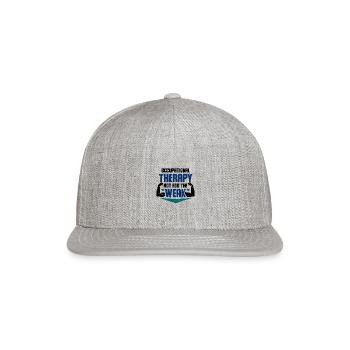 Occupational Therapy Not For The Weak - Snapback Baseball Cap - heather gray - Front