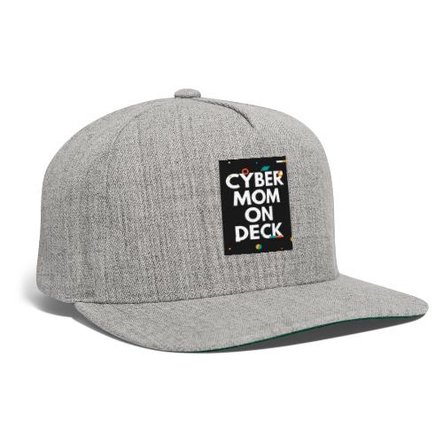CyberMomOnDeck - Snapback Baseball Cap