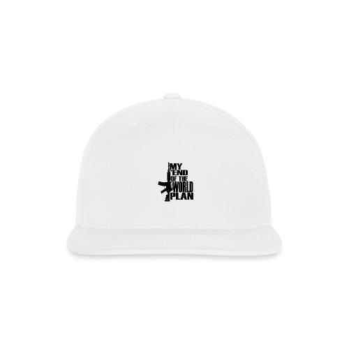 My End of the World Plan - Snapback Baseball Cap