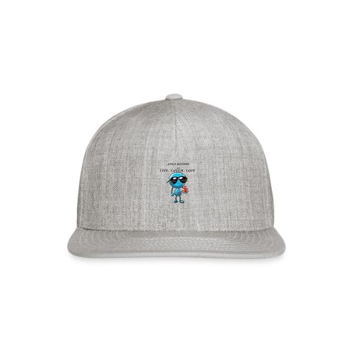 Remember to live laugh love - Snapback Baseball Cap