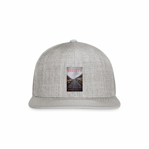 The World in which we live - Snapback Baseball Cap