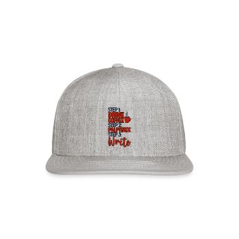 Step 1 Drink Coffee Step 2 Palpitate Step 3 Write4 - Snapback Baseball Cap - heather gray - Front