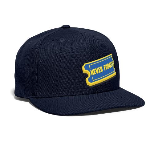 Never Forget - Snapback Baseball Cap