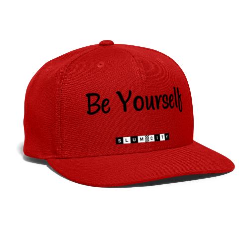 Be Yourself - Snapback Baseball Cap