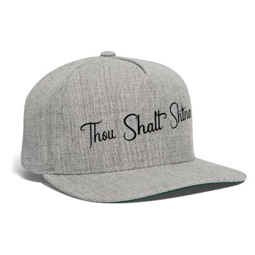 Thou Shalt Shine [black + starflower] - Snapback Baseball Cap