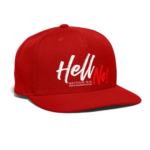 Hell No Collection - Snapback Baseball Cap