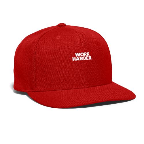 Work Harder distressed logo - Snapback Baseball Cap