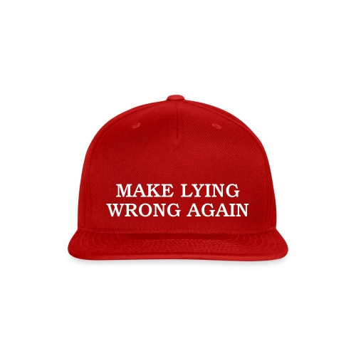 Make Lying Wrong Again Anti-Trump Biden 2020 - Snapback Baseball Cap