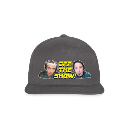 OFF THE SHOW! - Snapback Baseball Cap