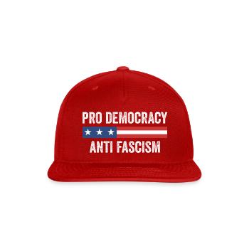 Pro Democracy Anti Fascism - Snapback Baseball Cap - red - Front