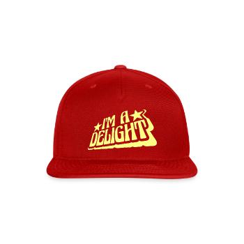 Funny I'm A Delight Sarcastic Delightful Humor Fun - Snapback Baseball Cap - red - Front