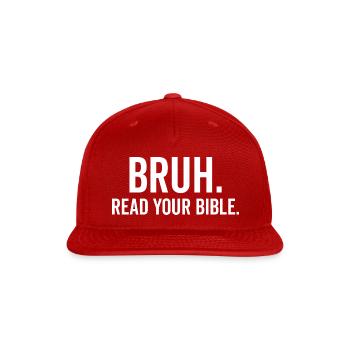 Bruh Lis ta Bible - Casquette de baseball Snapback - rouge classique - Devant