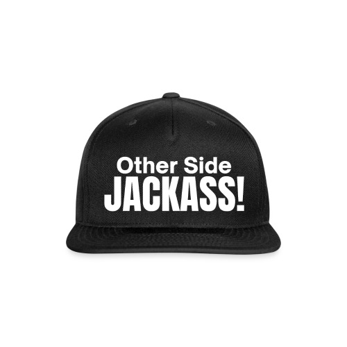 Other Side JACKASS - Snapback Baseball Cap
