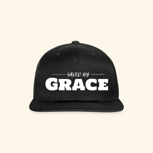 Saved By Grace - Snapback Baseball Cap