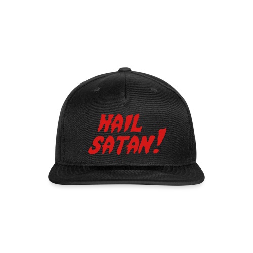 Hail Satan! - Snapback Baseball Cap