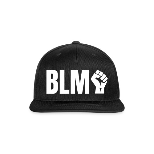 BLM Black Lives Matter Raised Fist - Snapback Baseball Cap