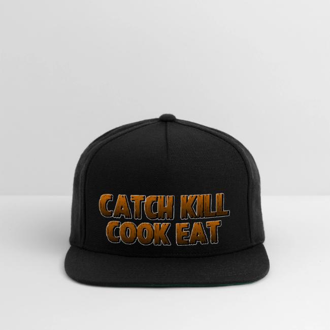 Catch K*ll Cook Eat