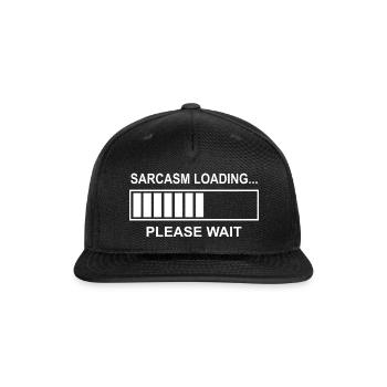 Sarcasm Loading - Snapback Baseball Cap - black - Front