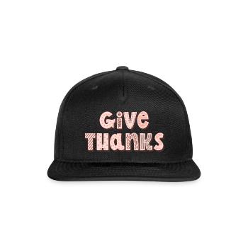 50 give thanks - Snapback Baseball Cap - black - Front
