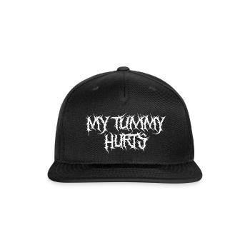 My Tummy Hurts - Snapback Baseball Cap - black - Front