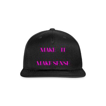 MAKE IT MAKE SENSE (PINK PRINT) - Snapback Baseball Cap - black - Front