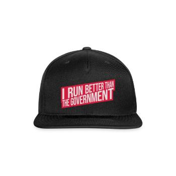 run better than government - Snapback Baseball Cap - black - Front