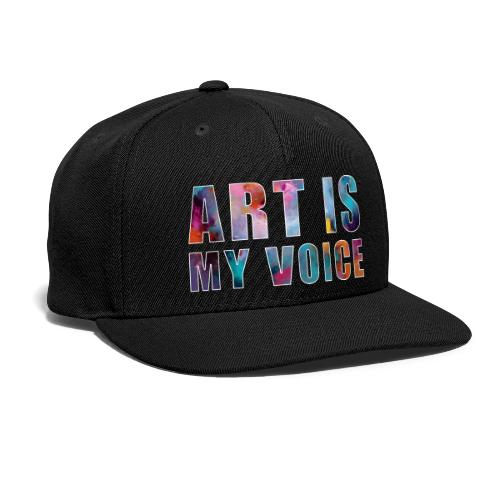 Art Is My Voice - Snapback Baseball Cap