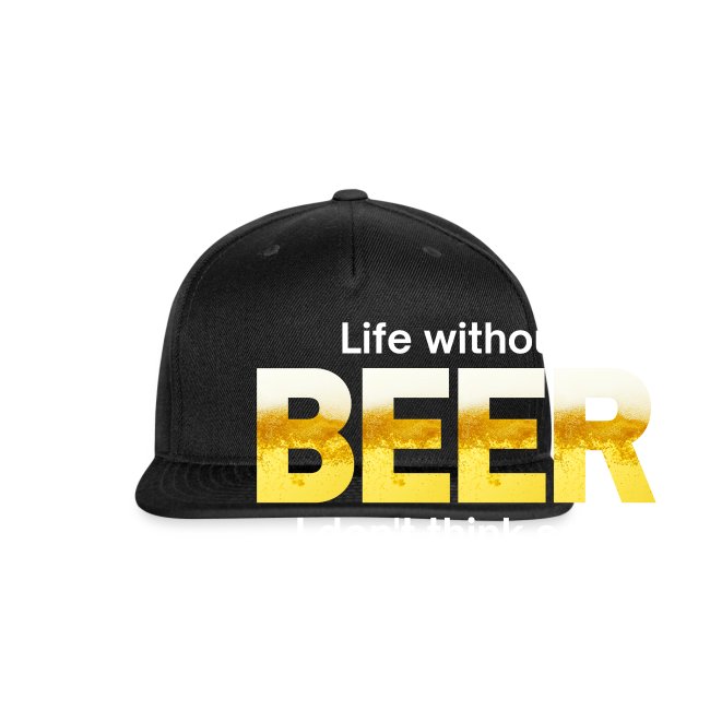 Life without BEER I Don't Think So