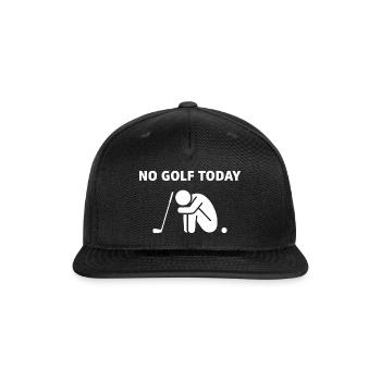 No Golf Today Mood Tee - Snapback Baseball Cap - black - Front