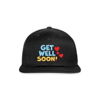 Get Well Soon - Snapback Baseball Cap - black - Front