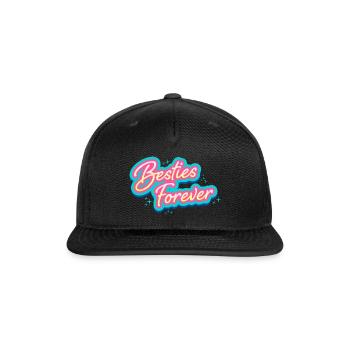 Besties Forever - Snapback Baseball Cap - black - Front