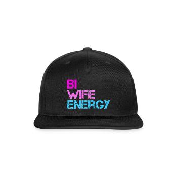 Bi Wife Energy LGBTQ - Snapback Baseball Cap - black - Front