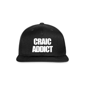 Craic Addict - Snapback Baseball Cap - black - Front