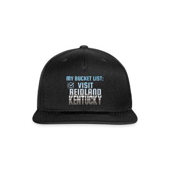 Reidland Kentucky Bucket List Home Town - Snapback Baseball Cap - black - Front