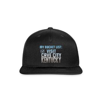 Cave City Kentucky Bucket List Home Town - Snapback Baseball Cap - black - Front