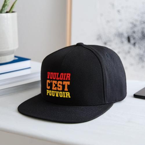 Where there's a will there's a way - Snapback Baseball Cap