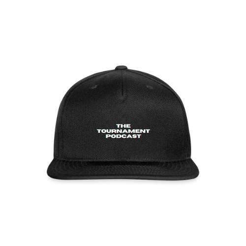 The Tournament Podcast Logo - Snapback Baseball Cap