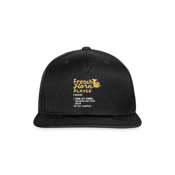 French horn player Musician - Snapback Baseball Cap - black - Front