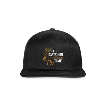 Catchin Deers Season Hunting Decoy Deer Targets - Snapback Baseball Cap - black - Front