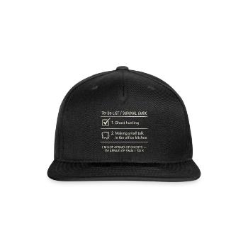 Small Talk Is Scarier Than Ghosts - Snapback Baseball Cap - black - Front