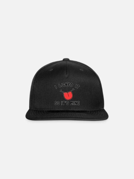 I Licked It So Its Mine Cooking Quote - Snapback Baseball Cap - black