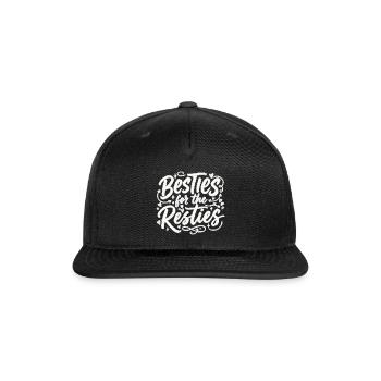 Besties For The Resties Bestie - Snapback Baseball Cap - black - Front
