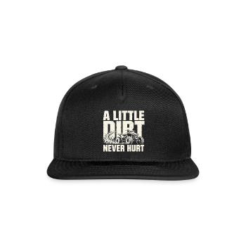 A Little Dirt Never Hurts ATV - Snapback Baseball Cap - black - Front
