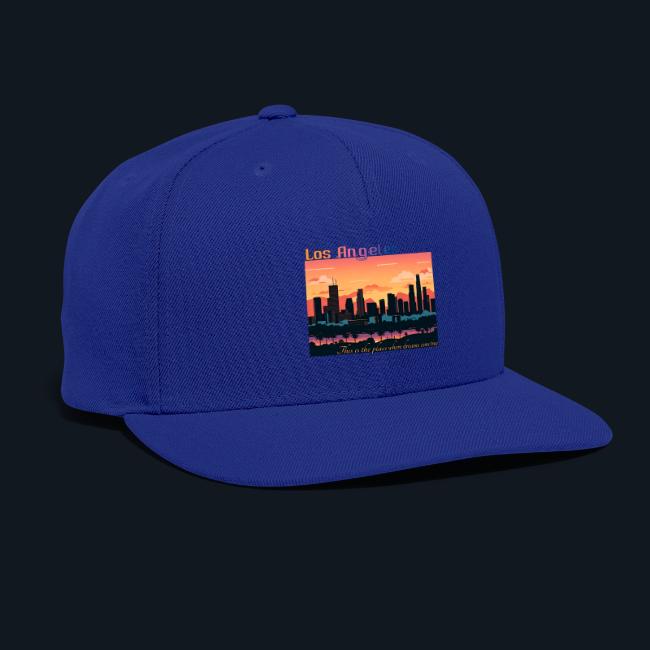 L.A. This is the place where dreams come true