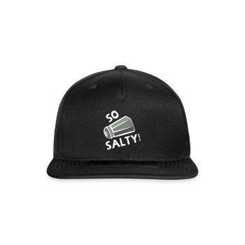 So Salty - Snapback Baseball Cap - black - Front